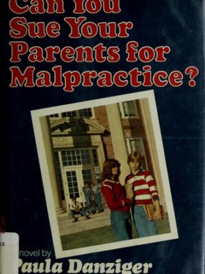 Can you sue your parents for malpractice?