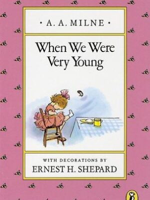 When we were very young