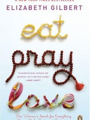 Eat, Pray, Love