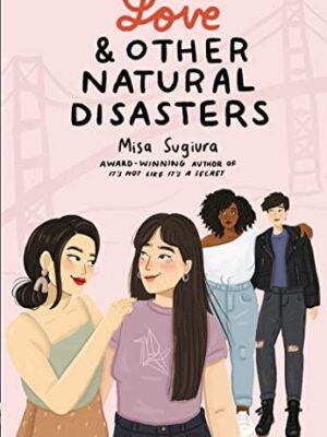 Love & Other Natural Disasters