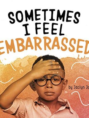 Sometimes I Feel Embarrassed