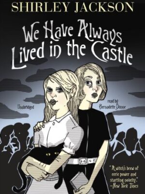 We Have Always Lived in the Castle