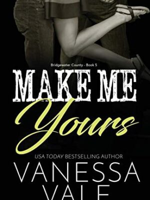 Make Me Yours