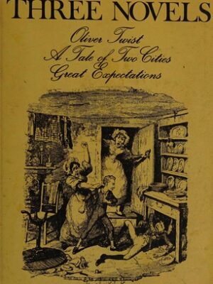 Novels (Great Expectations / Oliver Twist / Tale of Two Cities)