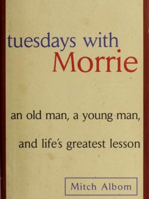Tuesdays with Morrie