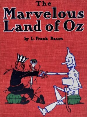 The Marvelous Land of Oz