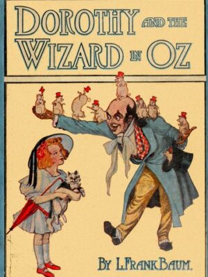 Dorothy and the Wizard in Oz