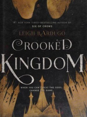 Crooked Kingdom