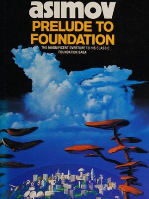 Prelude to Foundation