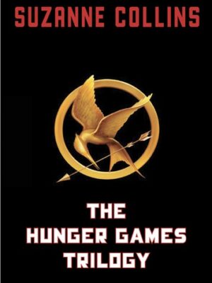 The Hunger Games Trilogy (Hunger Games / Catching Fire / Mockingjay)