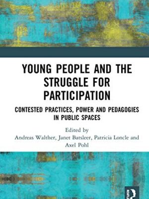 Young People and the Struggle for Participation