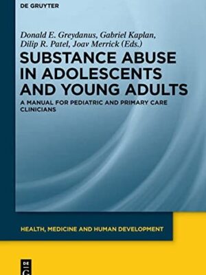 Substance Abuse in Adolescents and Young Adults