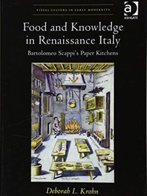 Food and Knowledge in Renaissance Italy
