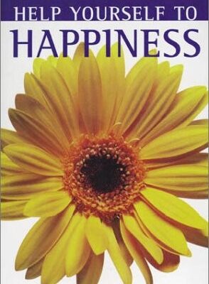 Help Yourself to Happiness