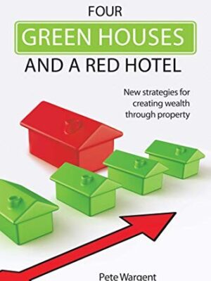 Four Green Houses and a Red Hotel