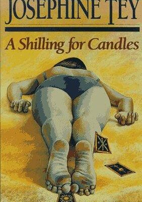 A Shilling for Candles (Inspector Alan Grant #2)