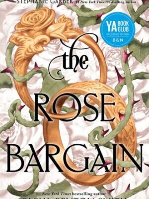 The Rose Bargain