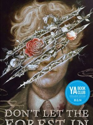 Don't Let the Forest In