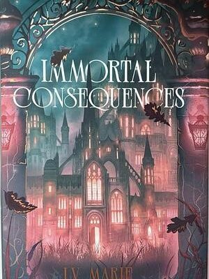 Immortal Consequences
