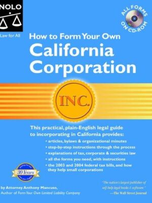 How to form your own California corporation