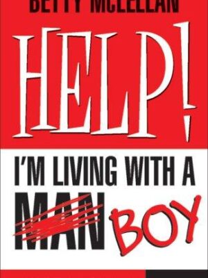 HELP! I'm Living with a (Man) Boy