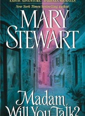 Madam, Will You Talk?