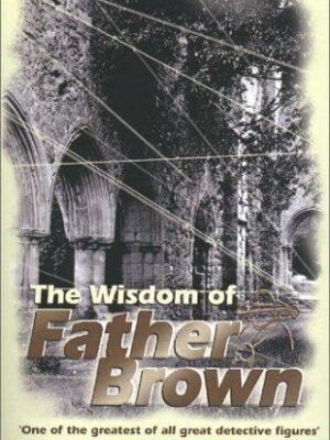The Wisdom of Father Brown