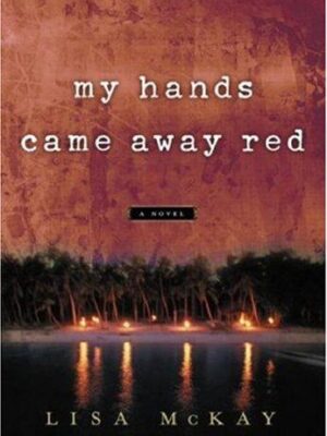 My Hands Came Away Red