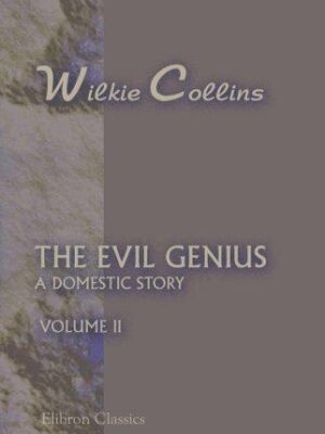 The Evil Genius. A Domestis Story