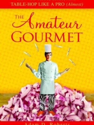 The Amateur Gourmet