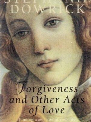 Forgiveness and other acts of love