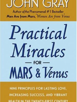 Practical Miracles for Mars and Venus