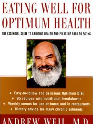 Eating Well for Optimum Health