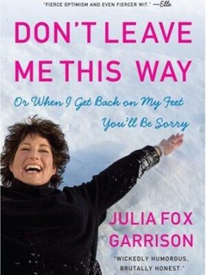 Don't Leave Me This Way