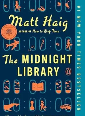 The Midnight Library: A GMA Book Club Pick: A Novel (The Midnight World) – May 9, 2023