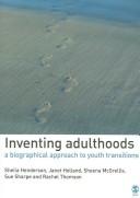 Inventing adulthoods