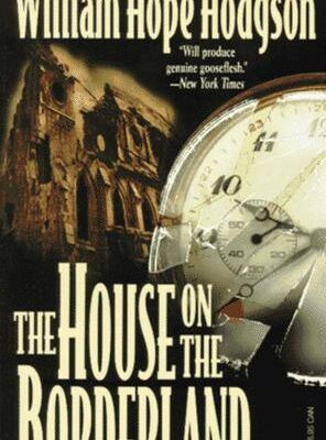 The House on the Borderland