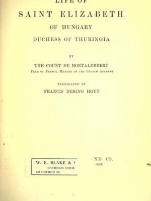 Histoire de sainte Elisabeth de Hongrie, duchesse de Thuringe