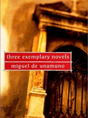Tres novelas ejemplares y un prólogo