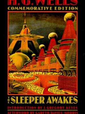 When the Sleeper Awakes