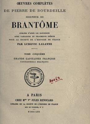 Oeuvres complètes de Pierre de Bourdeilles ..