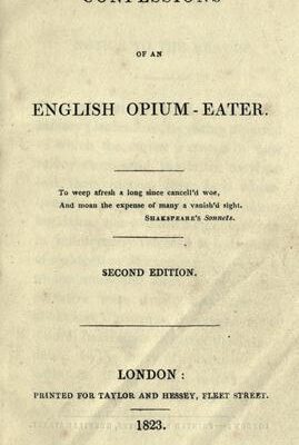 Confessions of an English opium eater