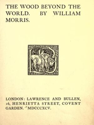 The wood beyond the world