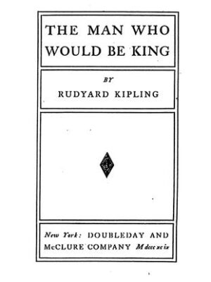 The  man who would be king