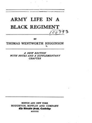 Army Life in a Black Regiment