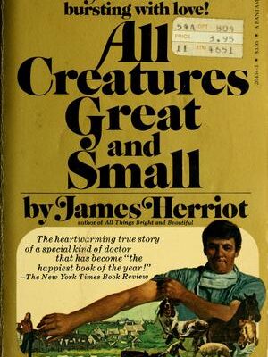 All Creatures Great and Small (All Creatures Great and Small #1-2)