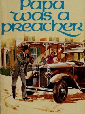 Papa Was a Preacher