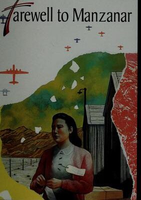 Farewell to Manzanar