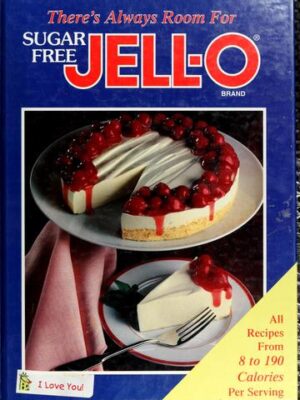 There's Always Room for Sugar Free Jello