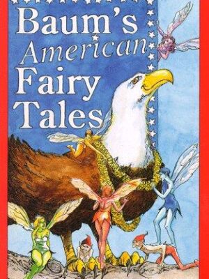 Baum's American Fairy Tales